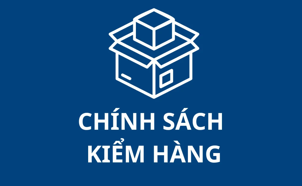 Chính sách kiểm hàng